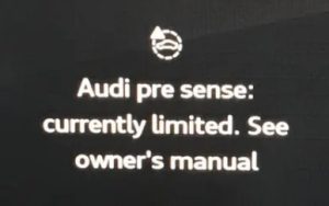 Audi Pre sense: Şu anda kısıtlı: Kullanım kılavuzuna bakın