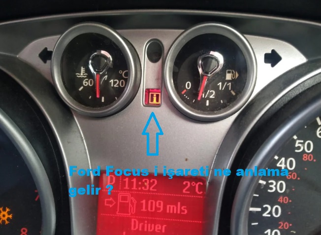 Ford Focus i işareti ne anlama gelir